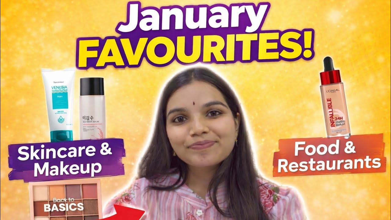 January Favourites ✨ Beauty, Makeup, Movies & Restaurants | New Purchases + Honest Review
