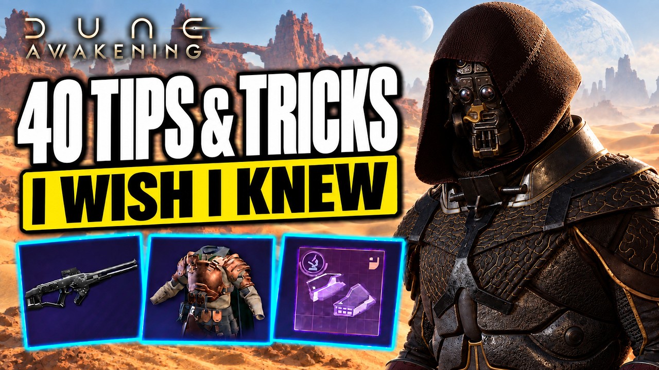 Dune Awakening: 40 Tips & Tricks I Wish I Knew Sooner