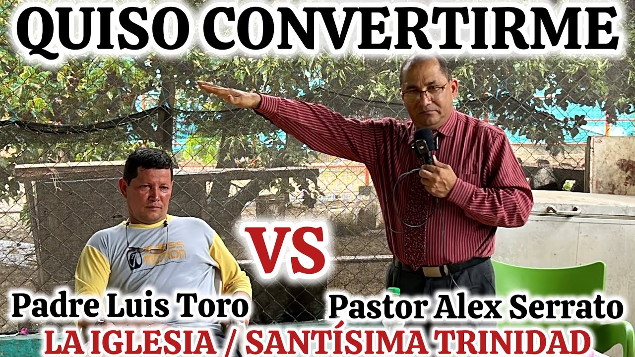 PASTOR PENTECOSTAL Viene DISPUESTO a DESTRUIRME 😱 Con La BIBLIA👇🏼DEBATE Padre Luis Toro /44-25