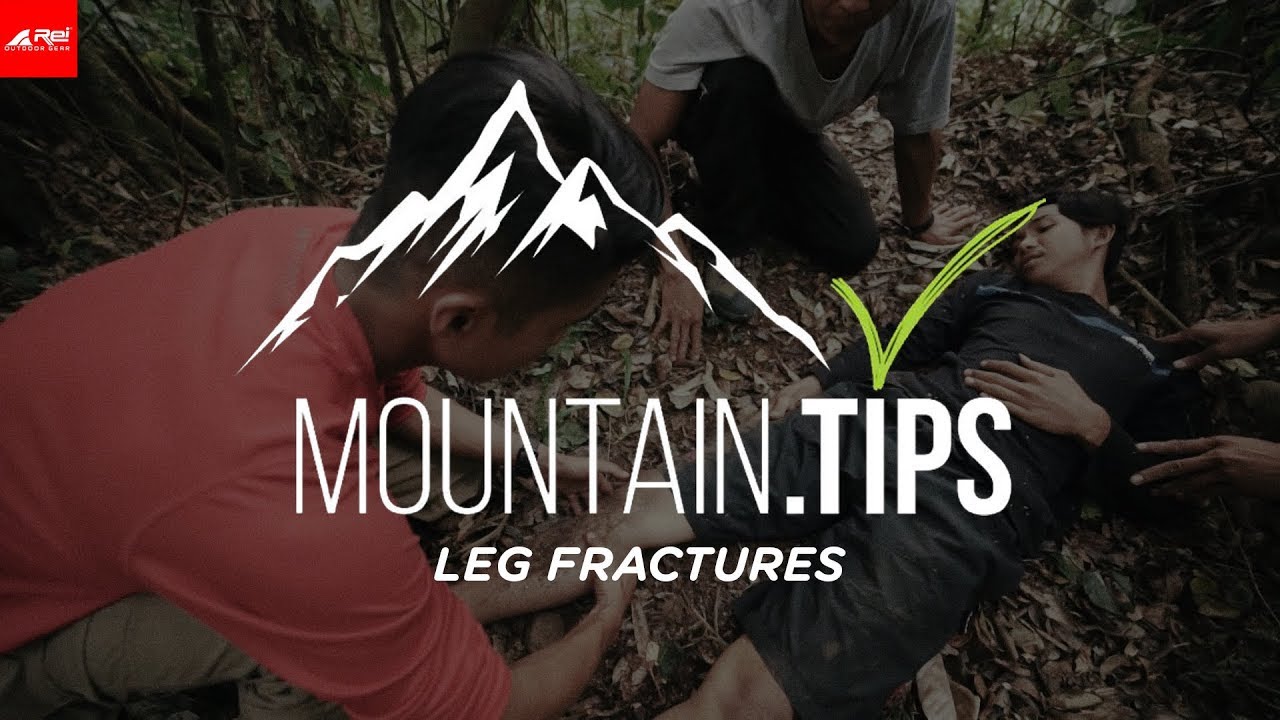 Mountain Tips 3 - Pertolongan Pertama pada Patah Tulang  (Leg Fractures)