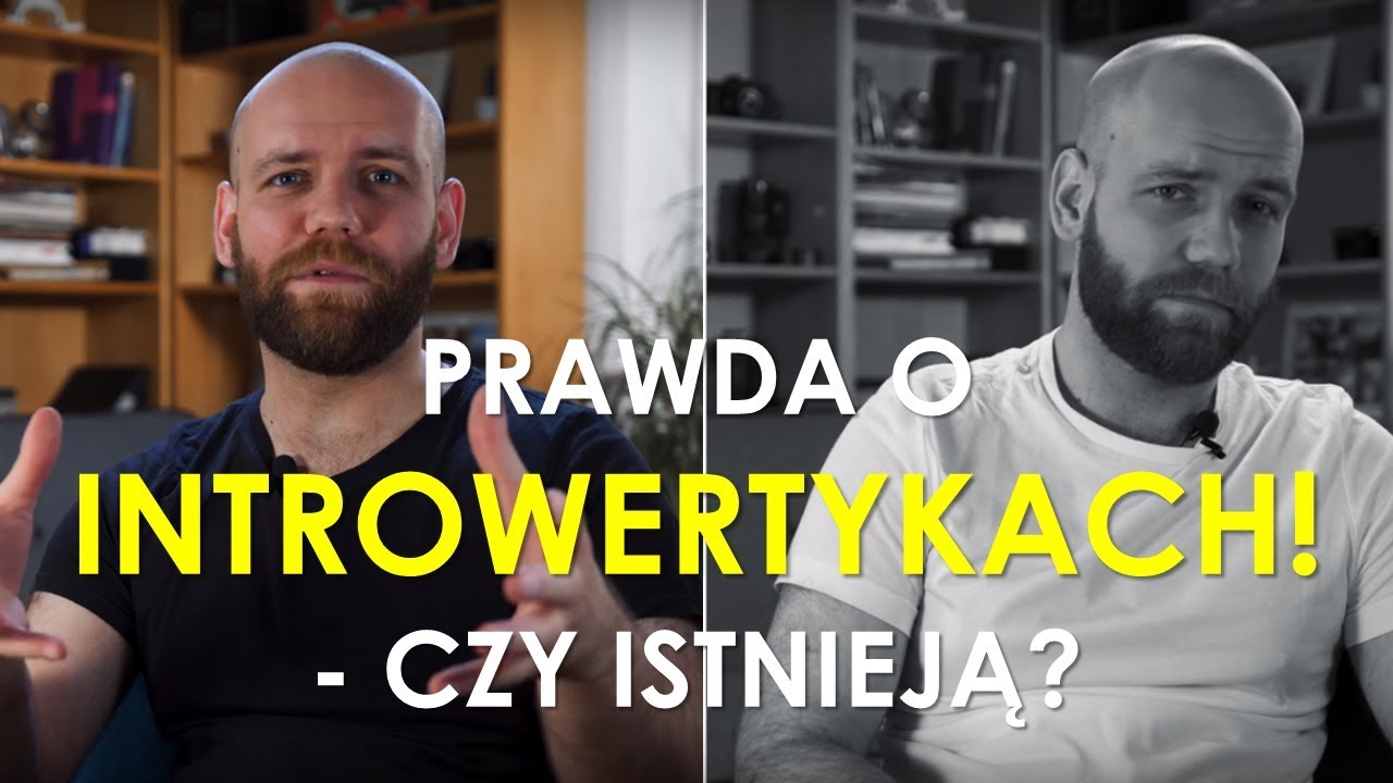 Mit introwertyka. Czym naprawdę jest INTROWERSJA i ekstrawersja?