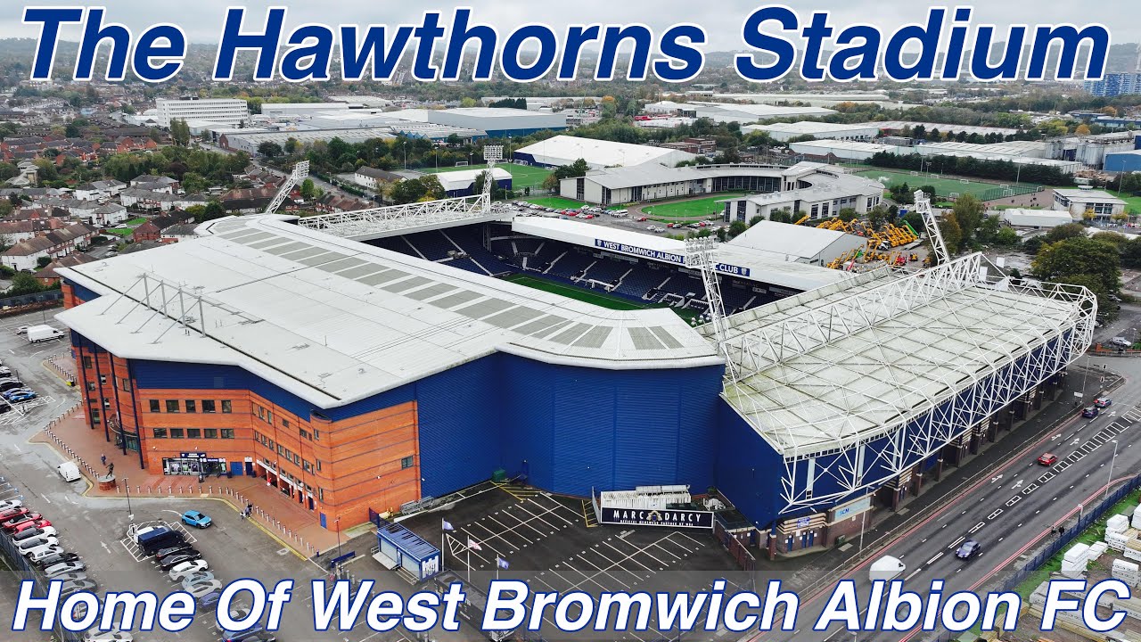 The Hawthorns Stadium - Home of West Bromwich Albion Football Club