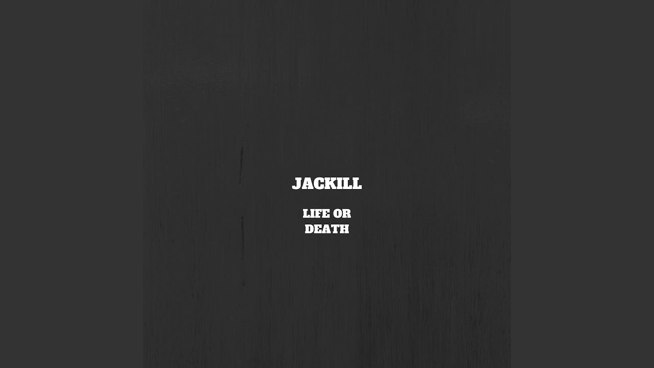 Life or Death
