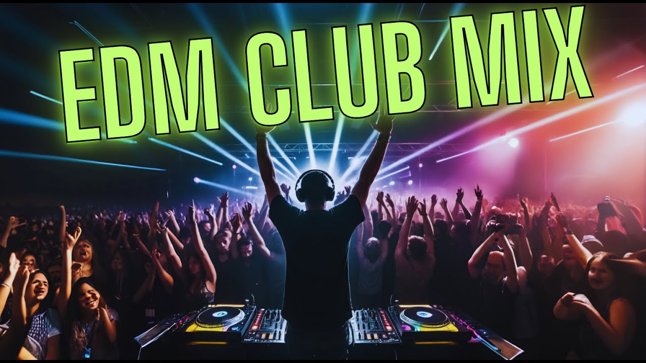 Best EDM Club Mix 2025 (1 Hour Nonstop Mix)