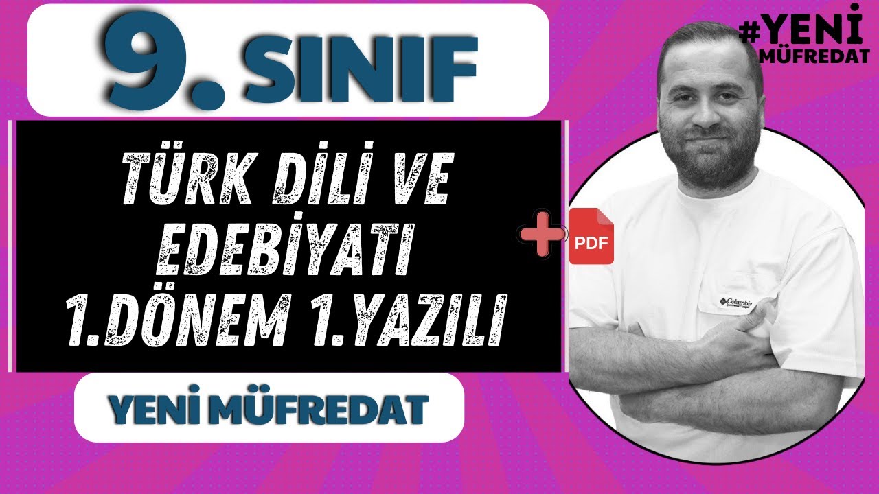 9. Sınıf Edebiyat 1.Dönem 1.Yazılıya  Hazırlık (YENİ MÜFREDAT UYUMLU)📌PDF