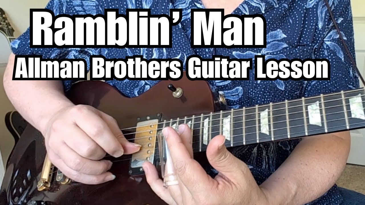 RAMBLIN' MAN Guitar Lesson ALLMAN BROTHERS BAND w/ Tabs