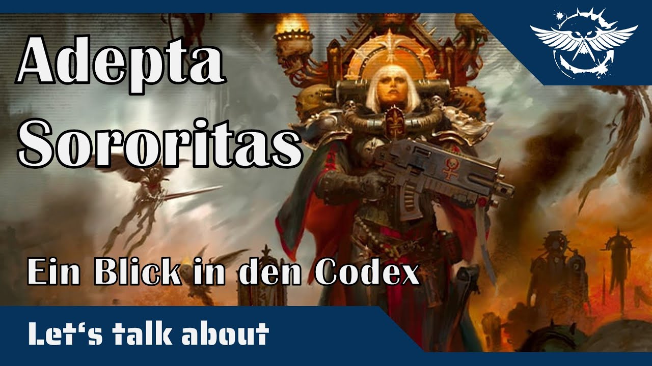 Let´s talk about Adepta Sororitas - Neue Lore!