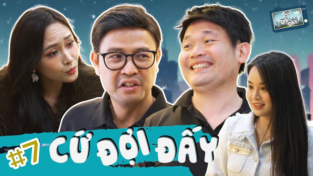 CỨ ĐỢI ĐẤY - TẬP 7 | THÁI SƠN x CƯỜNG CÁ x NGỌC KAYLA