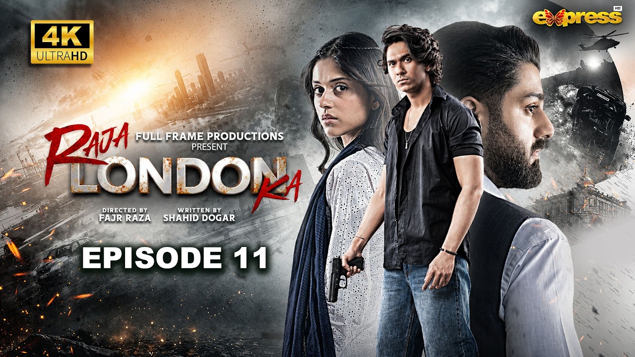 Raja London Ka Episode 11 | 6th July 2026 | Samar Jafri | Zaviyar Ejaz | Ameema Saleem