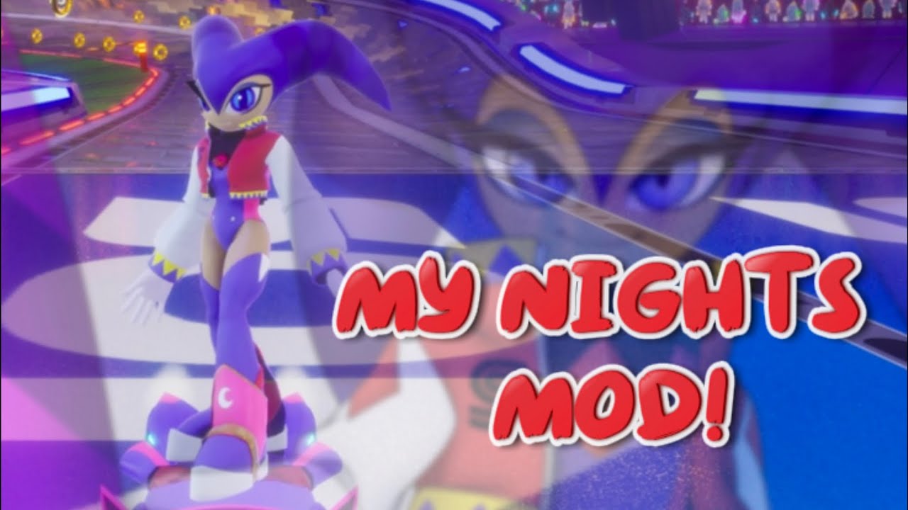 Sonic Racing CrossWorlds - My Own NiGHTS Mod Is OUT NOW!