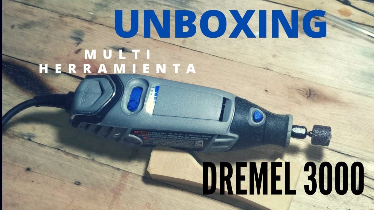 🔧DREMEL 3000 MULTI HERRAMIENTA ✔️ UNBOXING 🔧✔️