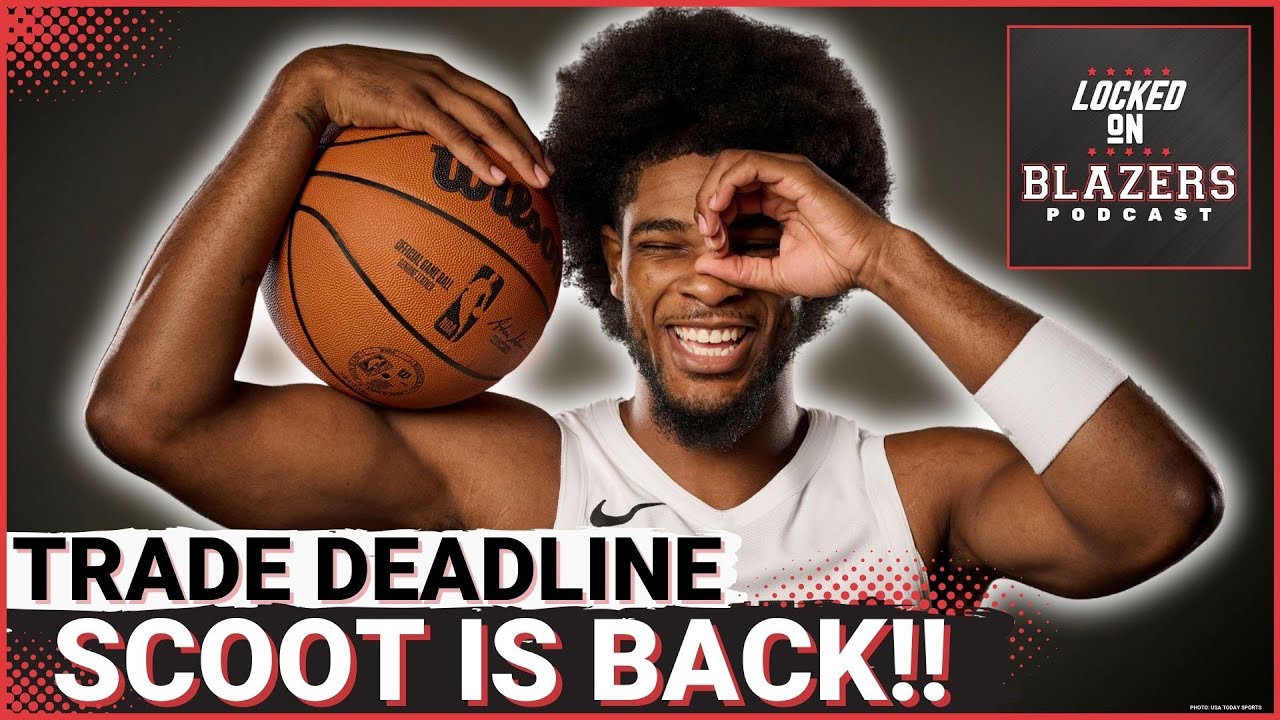 Scoot Henderson Finally Set to Return vs Grizzlies | No More Trail Blazers Trades at the Deadline
