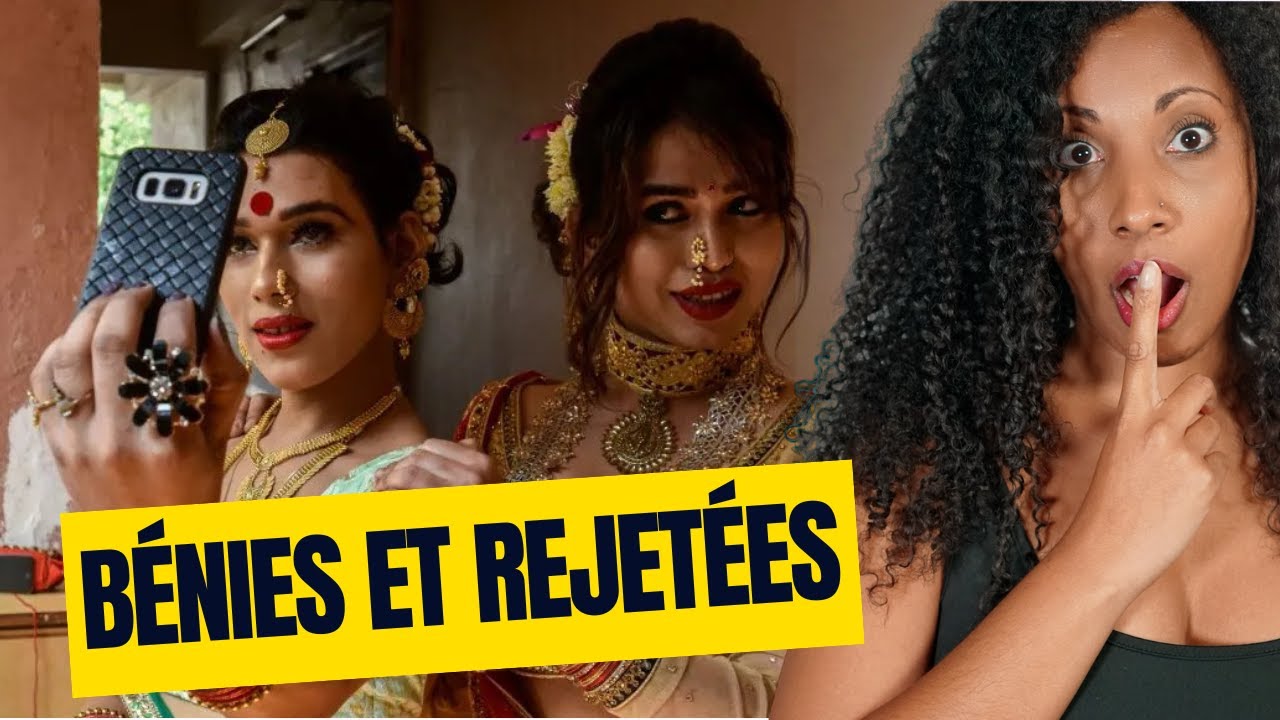 B&eacute;nies et rejet&eacute;es : la double vie des Hijras en Inde