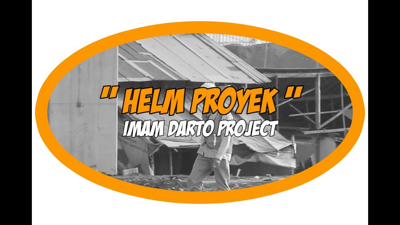 Helm Proyek - Imam Darto Project