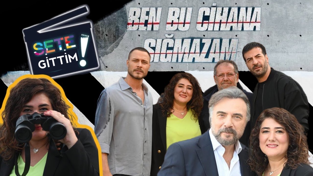 Ben Bu Cihana Sığmazam Setinde Neler Oluyor? | Sete Gittim!