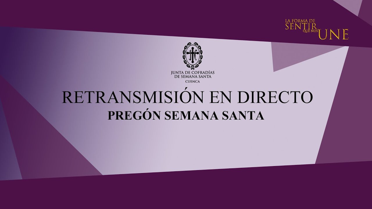 ✝  Pregón de la Semana Santa de Cuenca - 2025