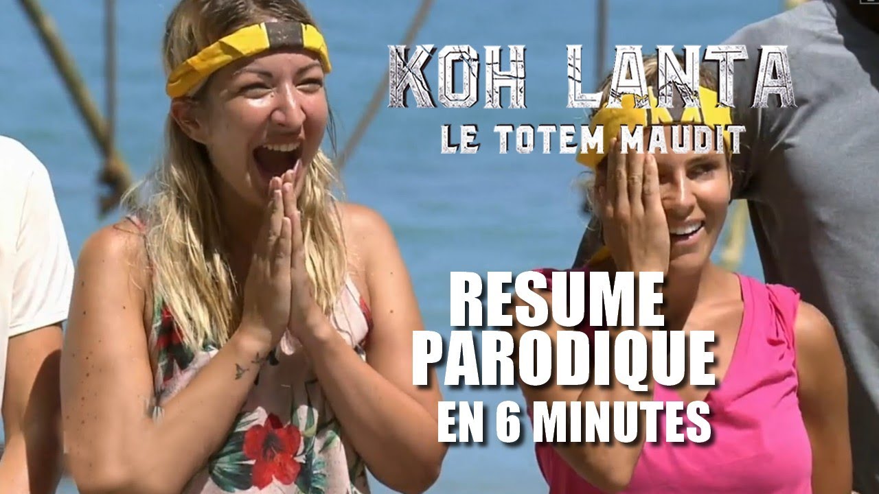 KOH LANTA - RESUME PARODIQUE EN 6 MINUTES (EPISODE 4)
