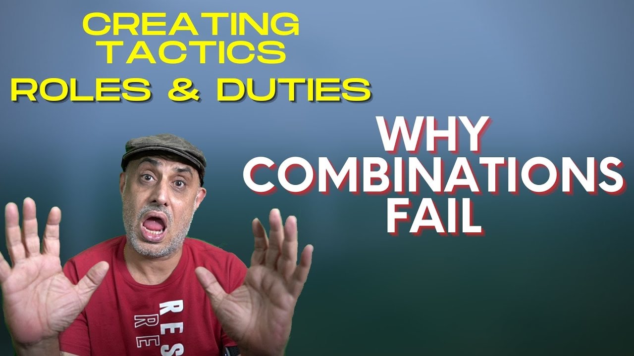 Creating Tactics - Why COMBINATIONS FAIL on Football Manager 2021