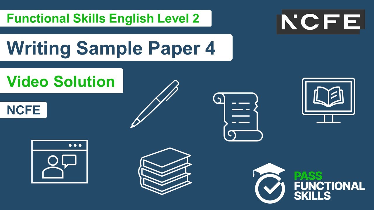 Pass Functional Skills - NCFE Writing Sample Paper 4 (Level 2) Video Solution