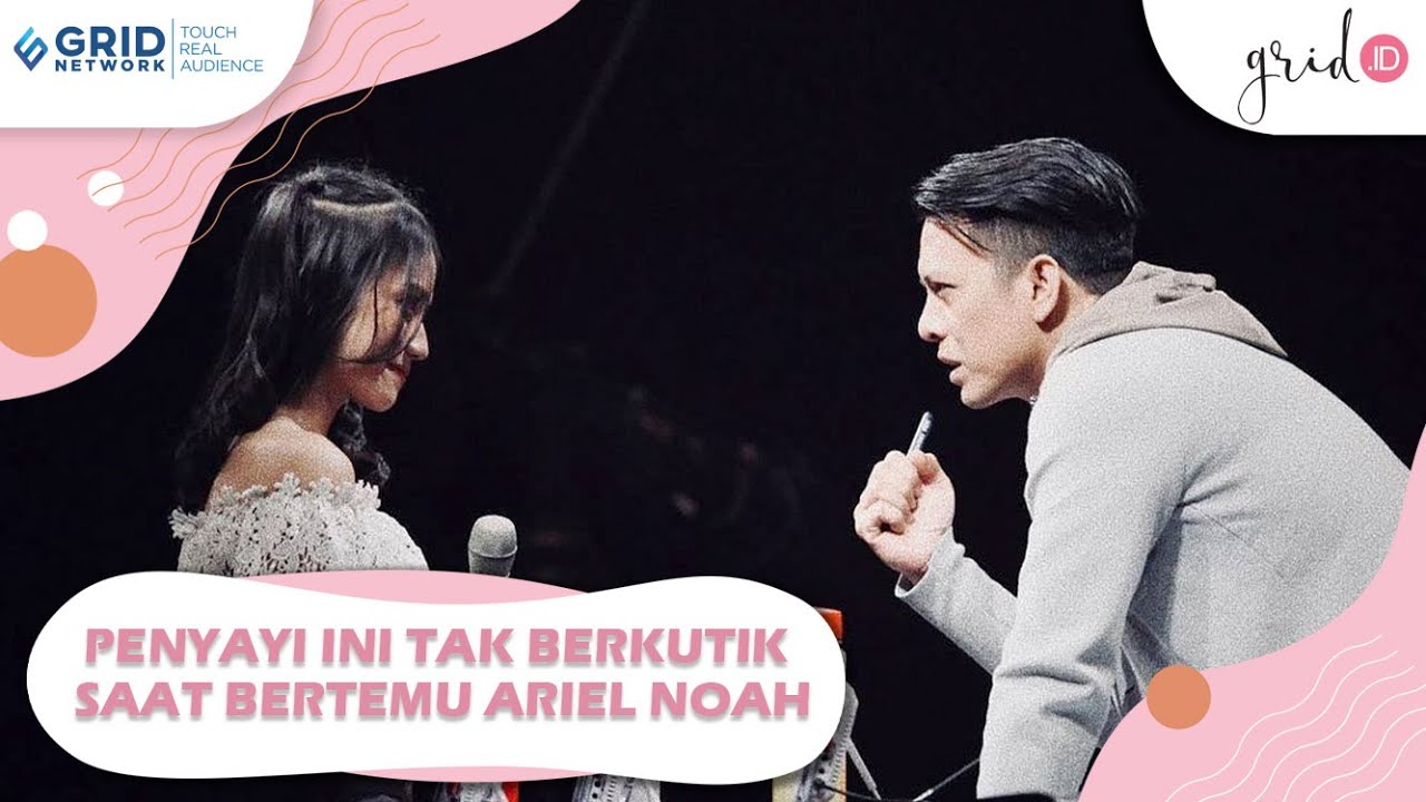 Ariel NOAH Dijulukan Lady Killer, Penyanyi Cantik Ini Beberkan Alasan Dirinya Kagum Pada Sang Musisi