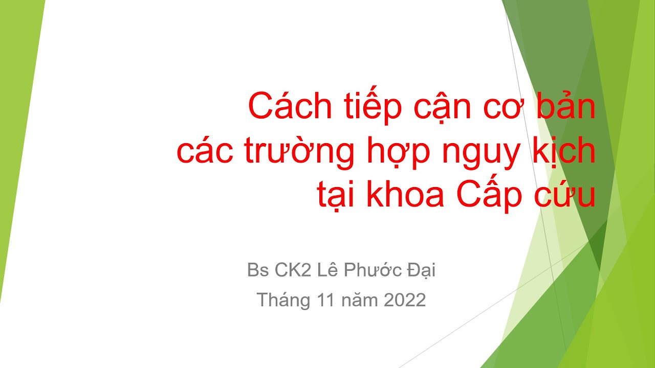 Tiếp cận ban đầu bệnh nhân nguy kịch tại khoa Cấp cứu