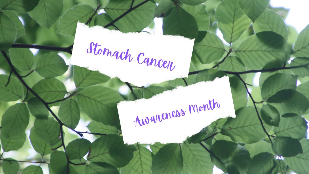 Stomach Cancer Awareness Month