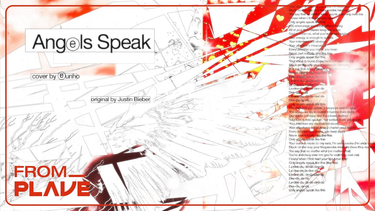 [From. PLAVE] 은호 - Angels Speak (원곡 : Justin Bieber)