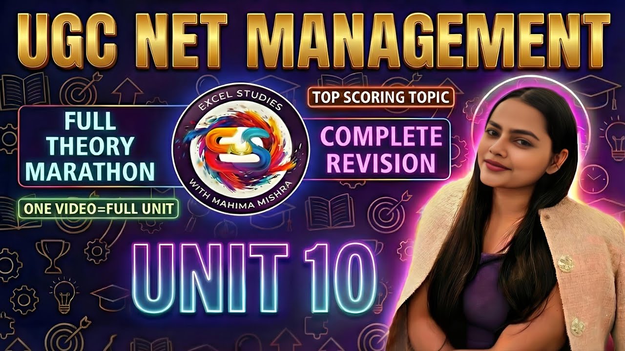 UGC NET Management Unit 10 |Full Revision Marathon| Complete Topics In One Video| #ugcnetmanagement