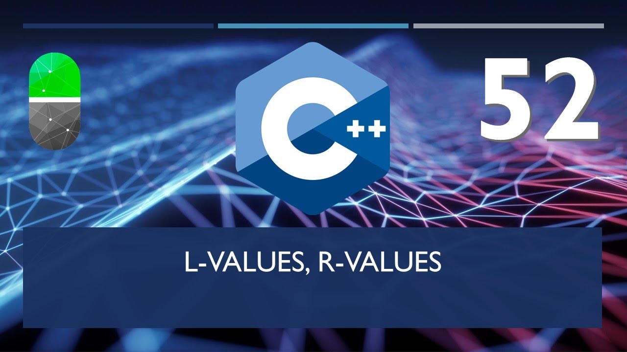 Curso C++. L-Values y R-Values. . Vídeo 52