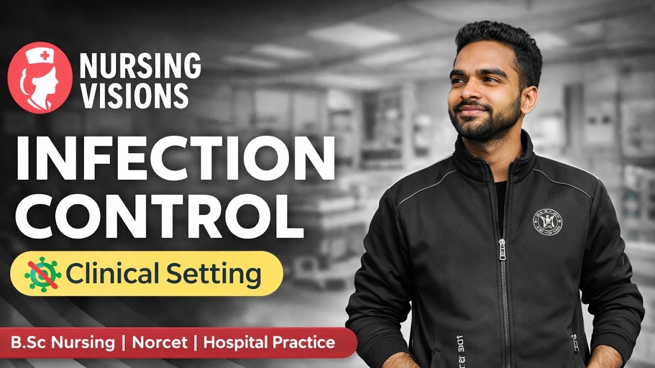 Infection Control in Clinical Setting | B.Sc Nursing | Norcet Important Topic
