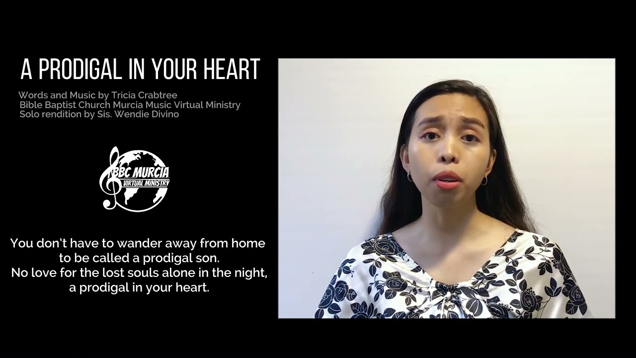 A Prodigal in Your Heart | Bible Baptist Church Murcia | Solo