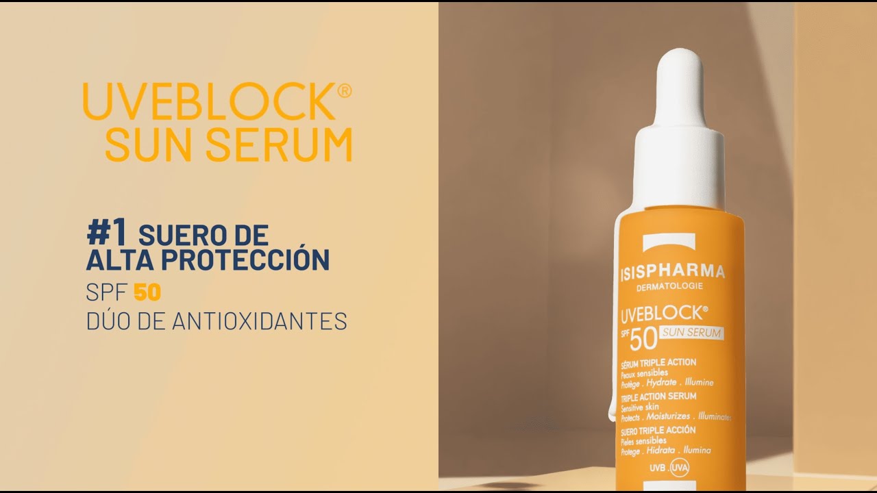 Uveblock Sun Serum SPF50+ | El primer fotoprotector en serúm - ISISPHARMA
