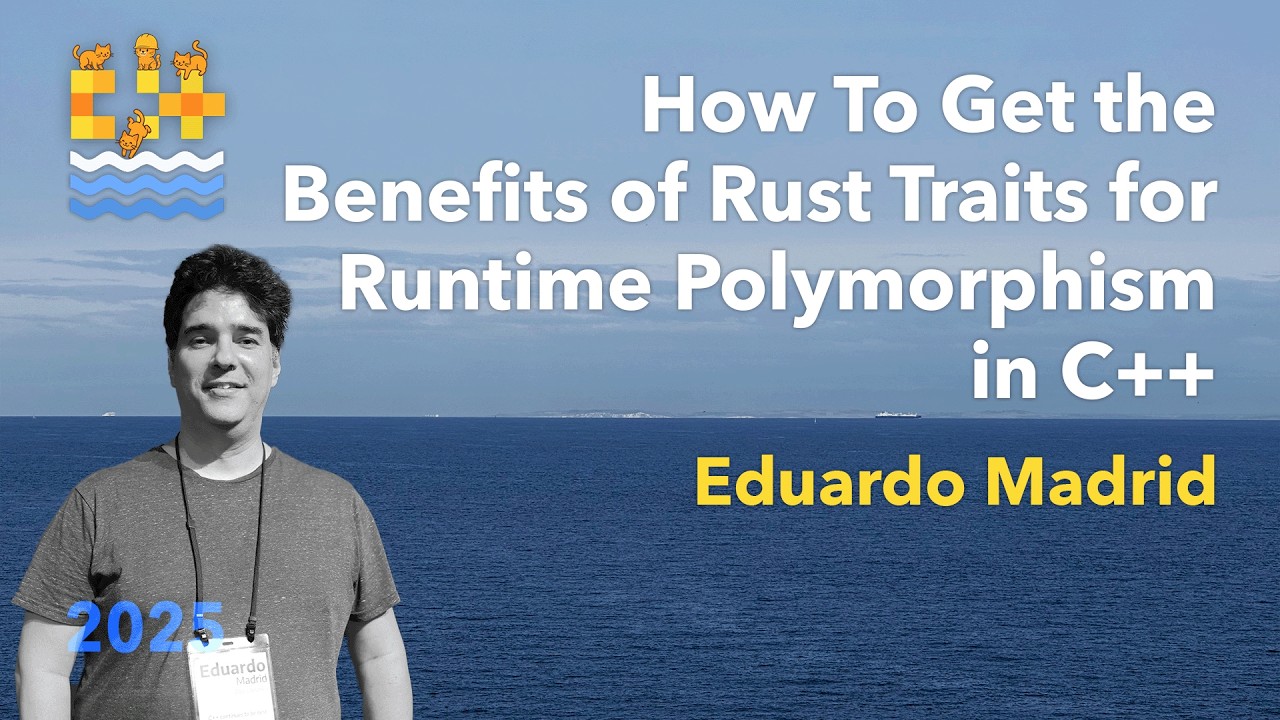 Rust Traits In C++ - Eduardo Madrid - C++ on Sea 2025