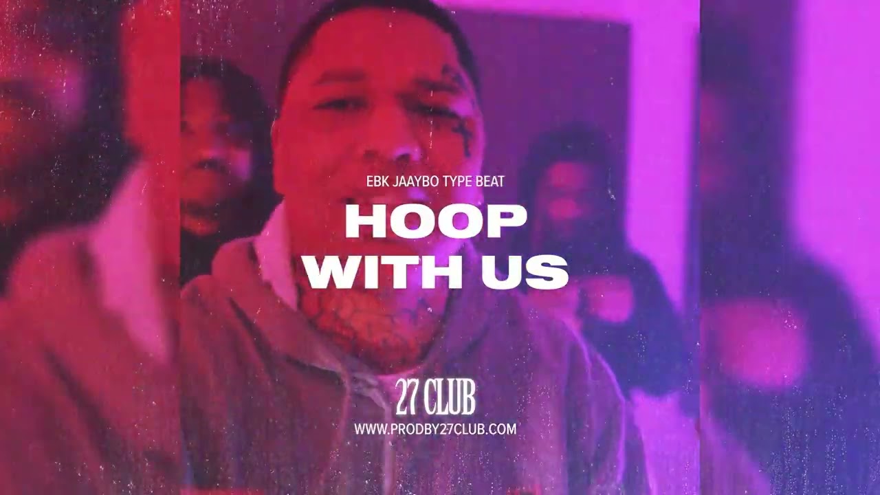 EBK JaayBo x EBK Leebo Type Beat - Hoop With Us (Prod. 27CLUB)