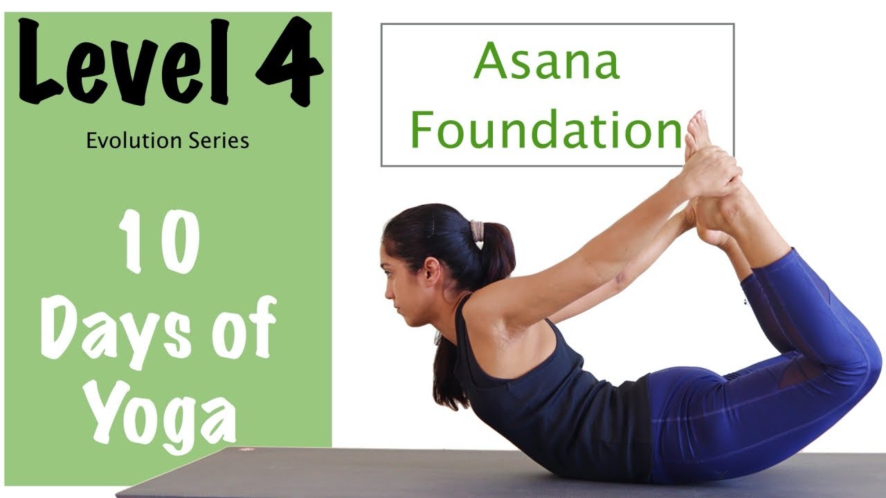 Level 4 - Yoga For Beginners - Asana Foundation - Evolution Series - Yogbela