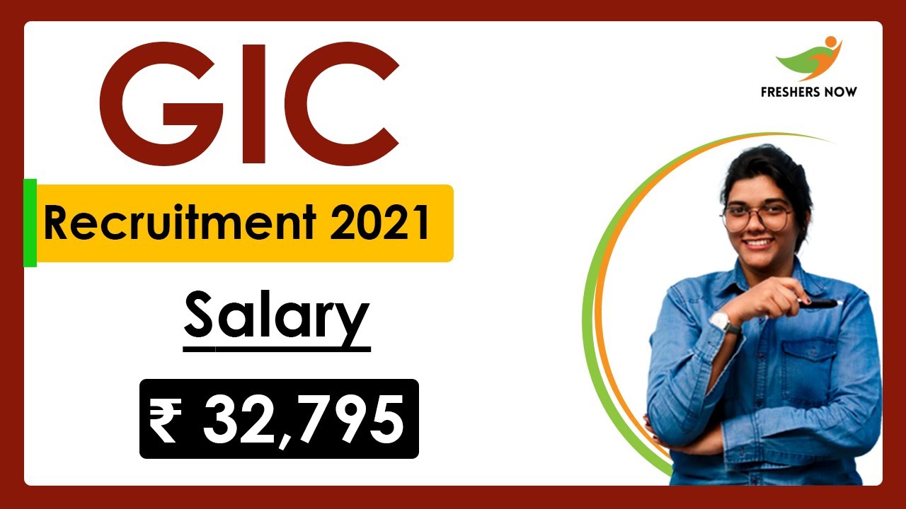GIC Recruitment 2021 | Salary ₹ 32,795 | Notification for Assistant Manager Jobs | Govt Jobs 2021