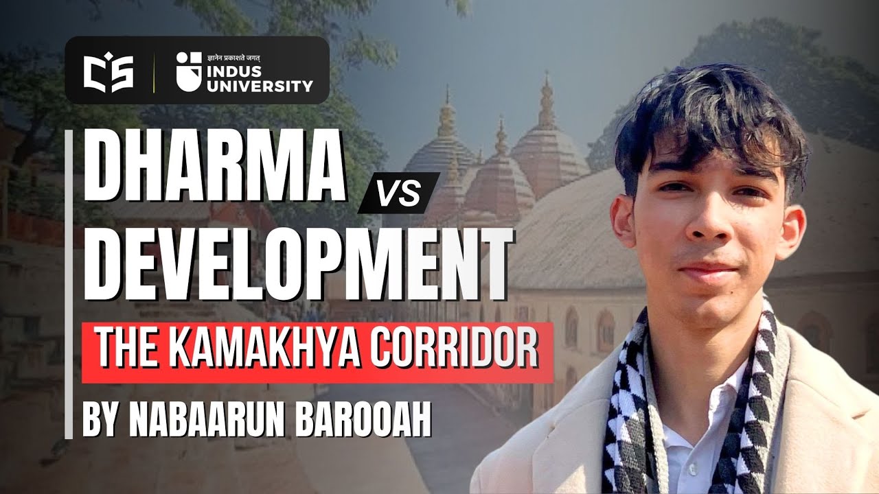 Dharma Vs Development : The Kamakhya Corridor by Nabaarun Barooah