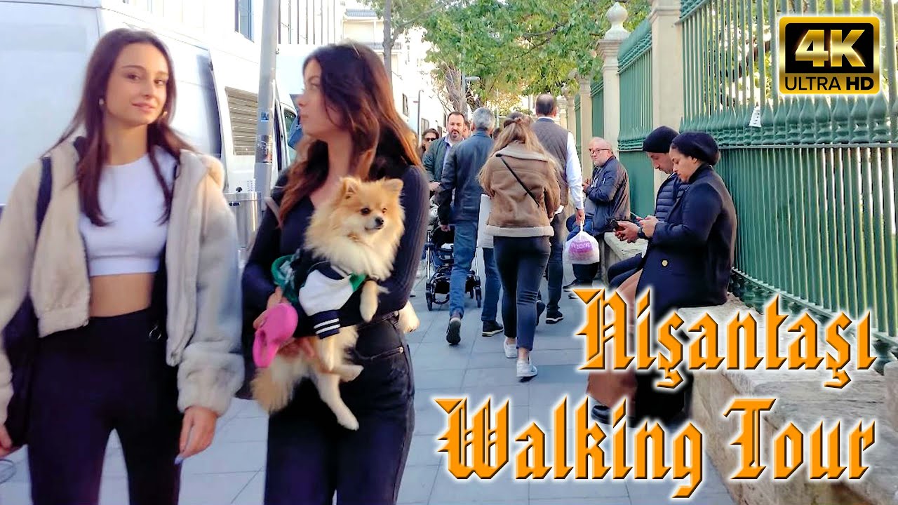 Nişantaşı Walking Tour - 4K UHD