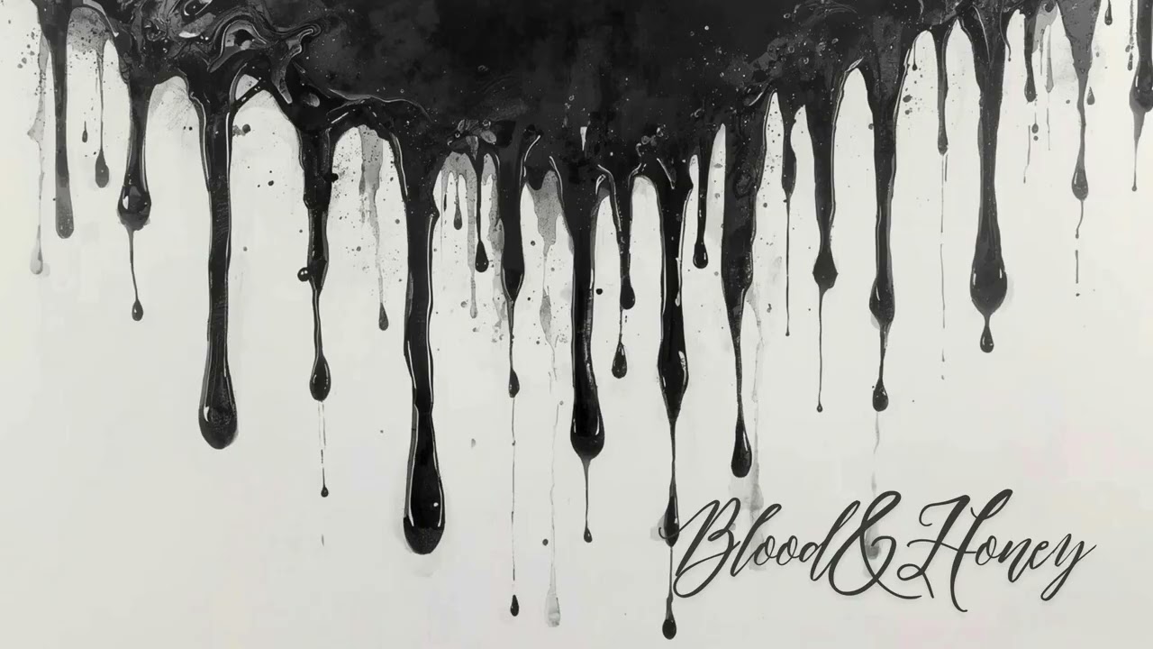 Blood & Honey