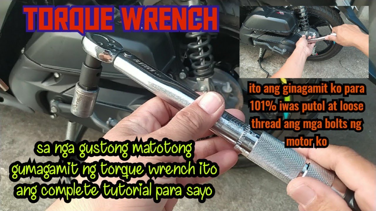 Paano gumamit ng TORQUE WRENCH, ito para sayo 100% full tutorial
