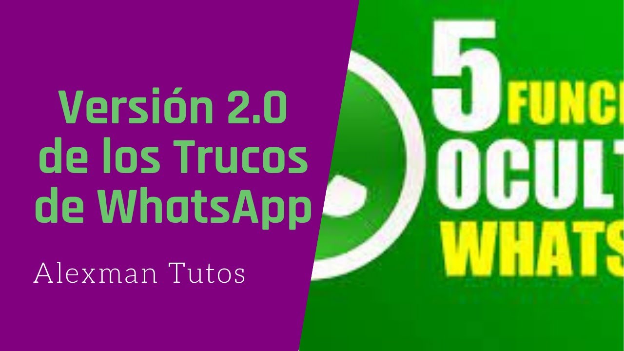 Version 2.0 de los trucos de WhatsApp mejor explicado