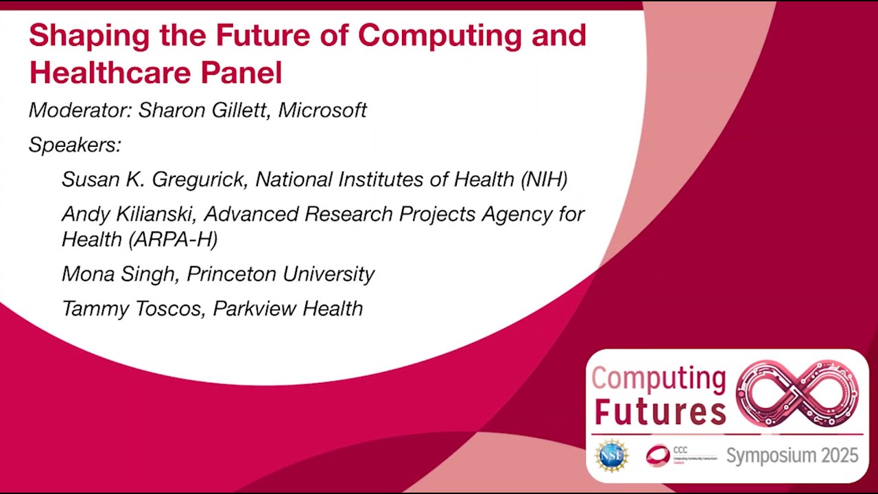 Computing Futures Symposium: Shaping the Future of Computing and Healthcare