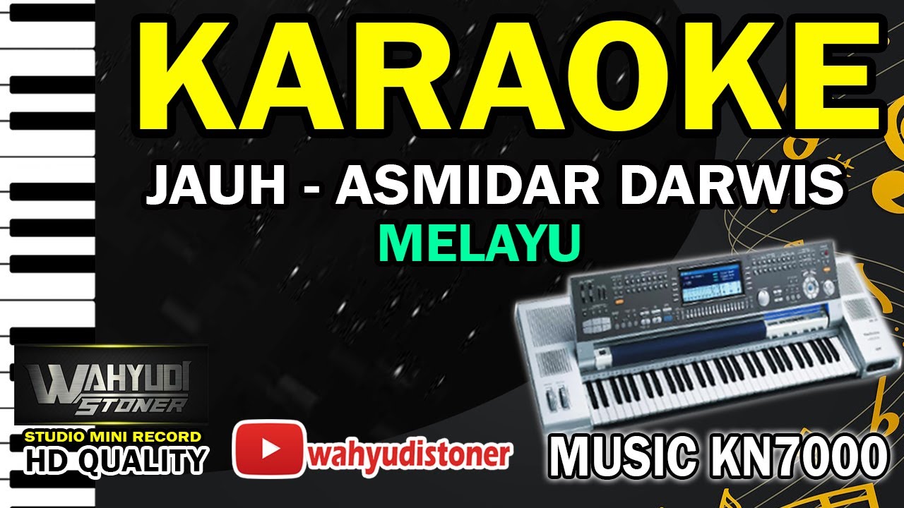 Karaoke Jauh Jauh Malayu Asmidar Darwis KN7000 HD Quality Official Lirik Tanpa Vocal