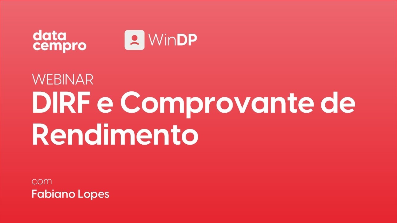 DIRF e Comprovante de Rendimento