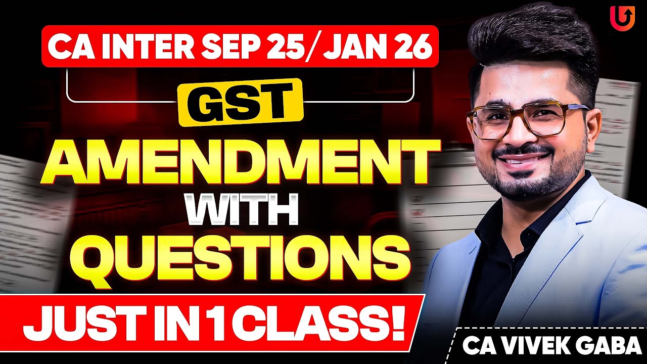 CA Tax AMENDMENTS (DT + IDT) Sep/Dec 25 & Jan 2026 by VG Sir | #icai #caexams