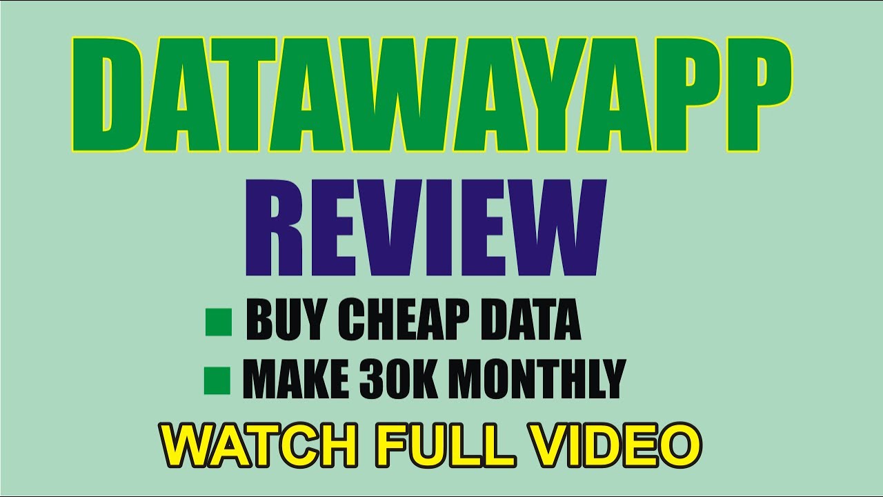 How To Make Money Online In Nigeria 2022: Datawayapp Review
