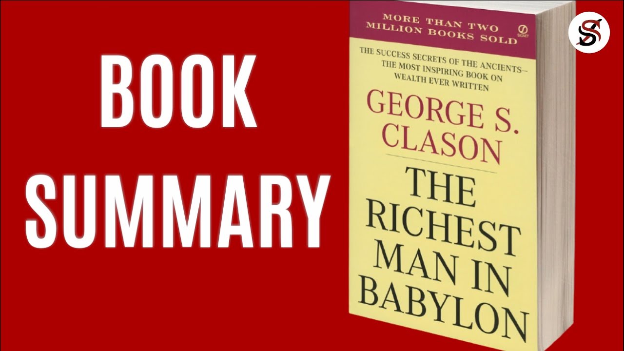 The Richest Man in The Babylon | 5 Key Points | George S. Clason | Animated Book summary