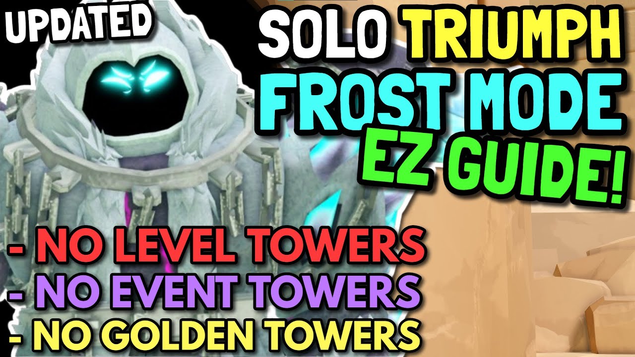 (UPDATED) The EASIEST Solo Frost Mode Guide! | Solo Frost with NO SPECIAL TOWERS + Strategy Document