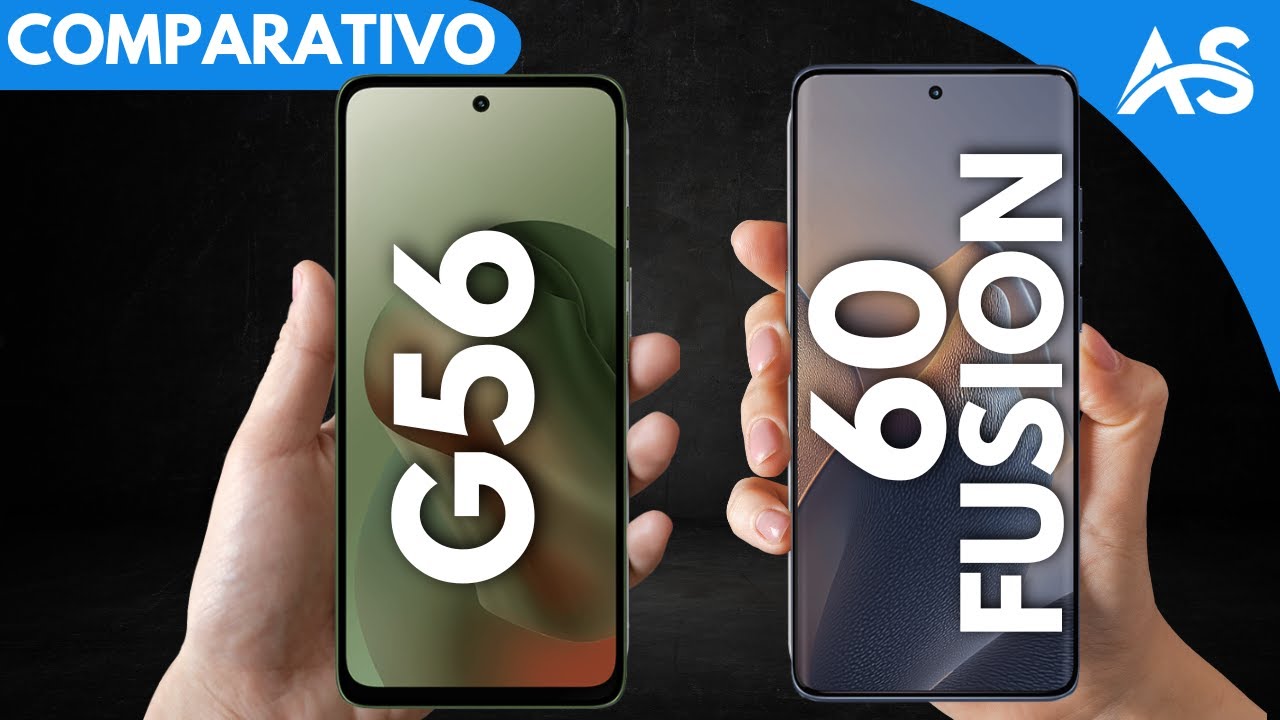 Moto G56 VS Edge 60 Fusion - Comparativo