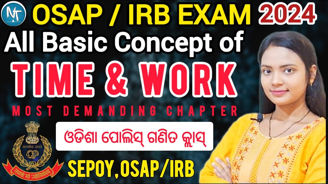 Time & Work complete basic concept ll OSAP IRB EXAM math classes ll practice Questions and Answers